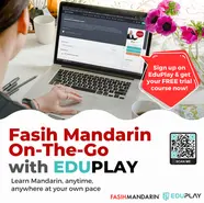 Learn Mandarin Online Anytime Anywhere with Fasih Mandarin via Eduplay!