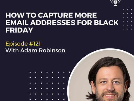 How To Capture More Email Addresses For Black Friday