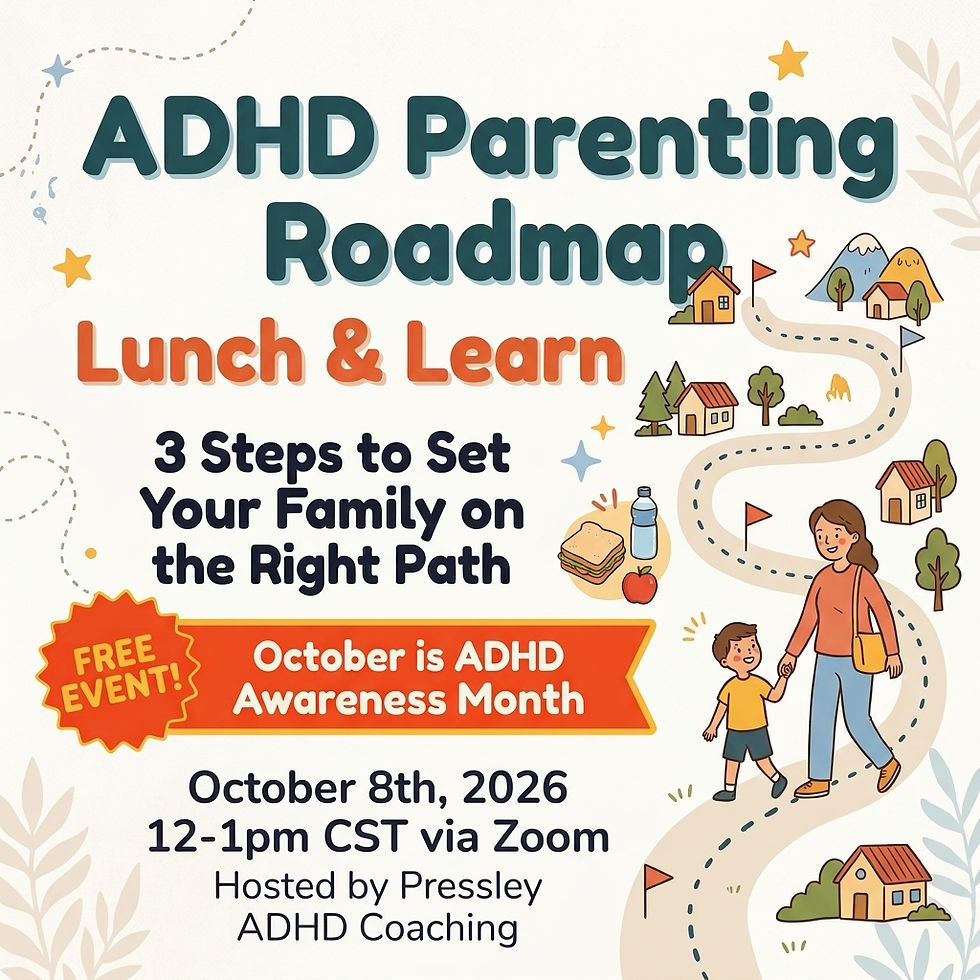 ADHD Parenting Roadmap Lunch & Learn