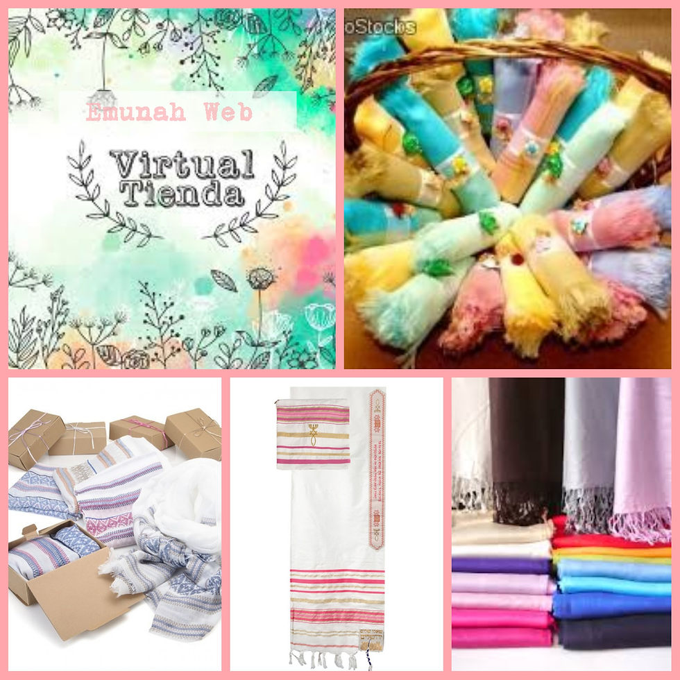 ESHET JAYIL, TALIT Y MANTOS DE ORACIÓN