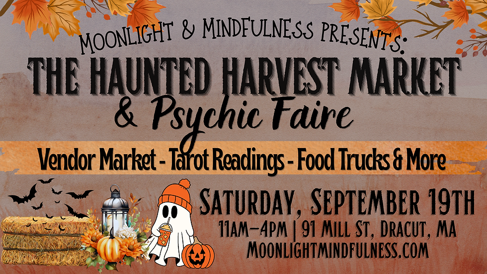 Haunted Harvest Market & Psychic Faire