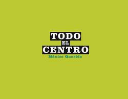 Editorial design, TODO EL CENTRO