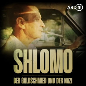 Podcast-Cover „Shlomo – Der Goldschmied und der Nazi Podcast“