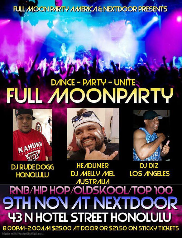 2021 DJ MELLY MEL AT FULL MOON HONOLULU POSTER.jpg