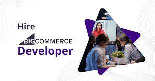 Hire BigCommerce Developer for Custom Store Design