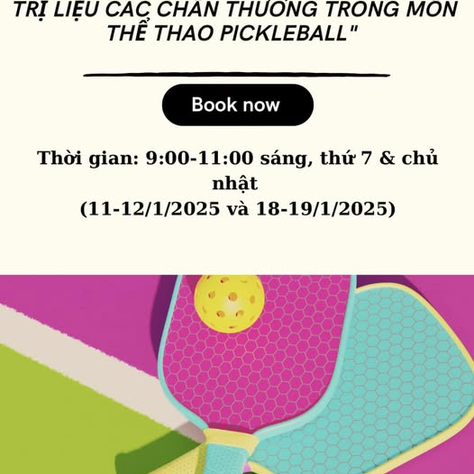Tuyển Sinh Khoá Học "Phòng Tránh Và Trị Liệu Các Chấn Thương Trong Môn Thể Thao Pickleball" 