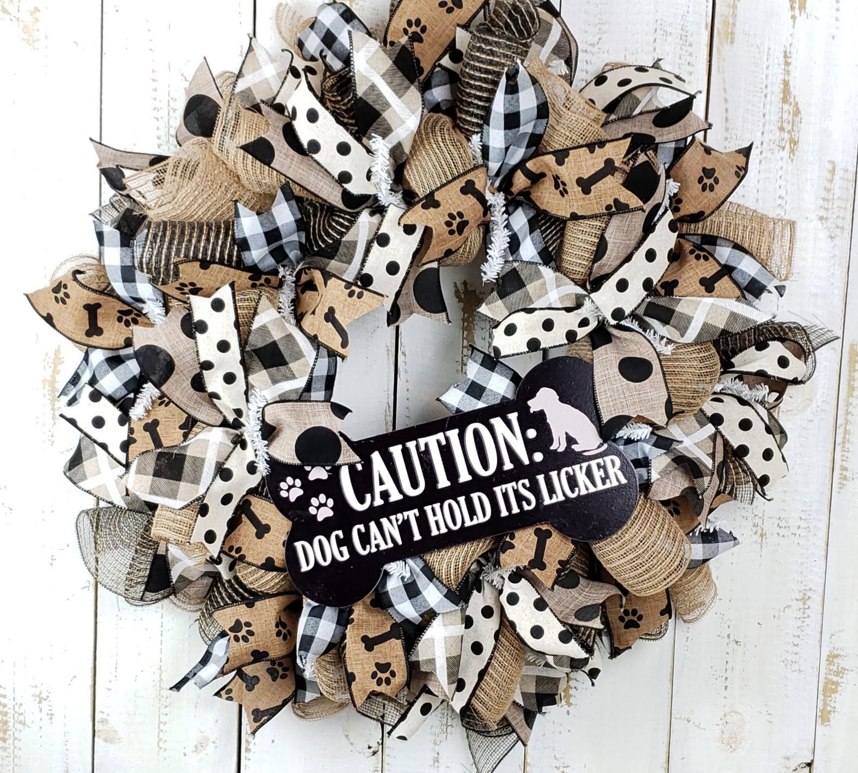 Caution Dog Can't Hold it's Licker Dog Wreath | Dog Wreath | Dog Decor Tampa
