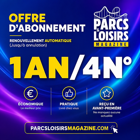 Parcs & Loisirs Magazine - 1 an - 4 numéros