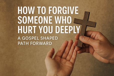 Forgive Someone Who Hurt You Deeply