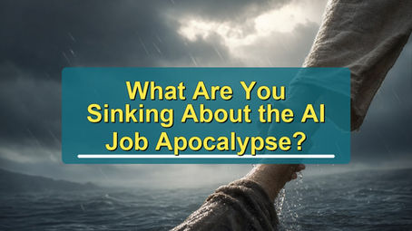 What Are You Sinking About the AI Job Apocalypse?