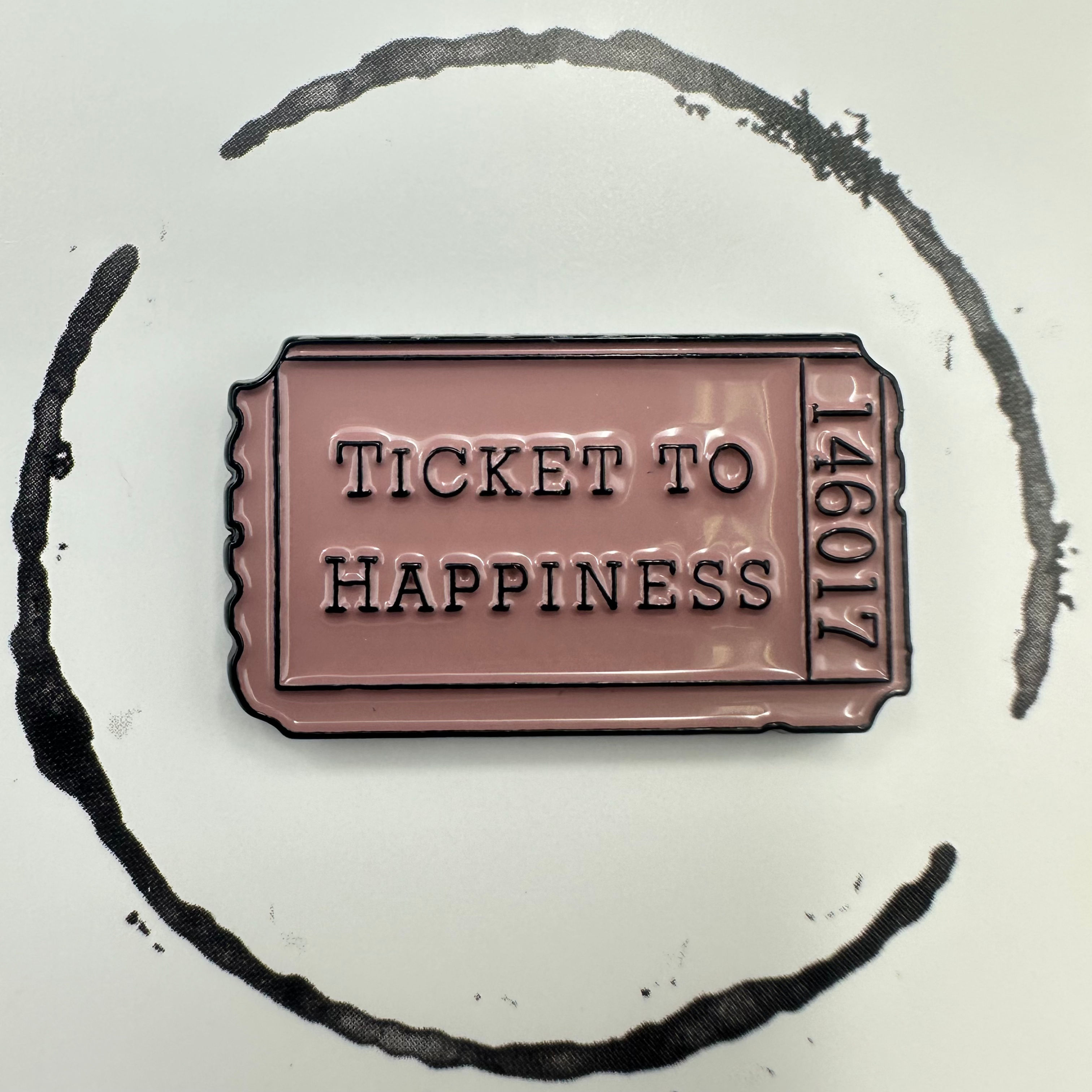 Ticket to Happiness Enamel Pin