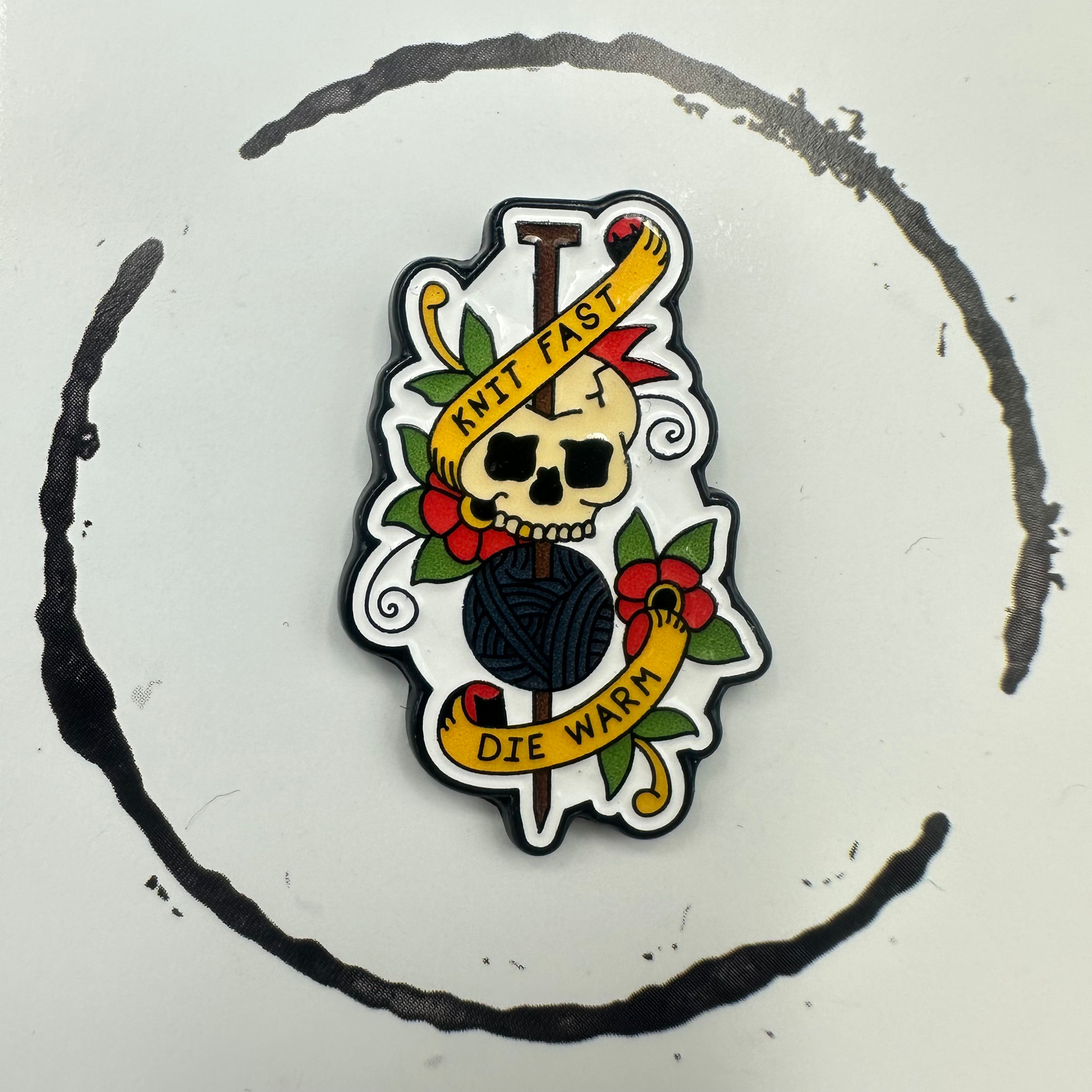 Knit Fast, Die Warm Enamel Pin