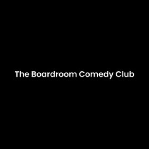 Writer: The Boardroom Comedy Club