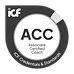 Certified ACC Coach through the International Coaching Federation