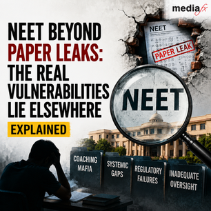 Beyond Paper Leaks: NEET’s Real Vulnerabilities Lie In Systemic Gaps, Experts Say