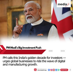 📰 “Now Is the Best Time to Invest in India,” Says PM Modi 🇮🇳💼