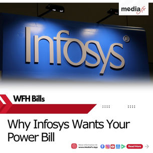 Infosys Asks Work-From-Home Staff to Submit Electricity Bills