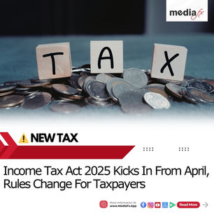 How Income Tax Act 2025 Will Change What Young Indians Pay From April