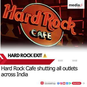 Hard Rock Cafe to shut outlets across India after licensing deal ends