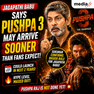Jagapathi Babu Says Pushpa 3 May Arrive Sooner Than Fans Expect