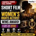 Short Film on Women’s Rights Activist Wins Award, Spotlighting Stories of Resistance and Change