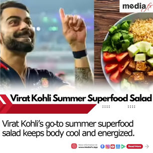 Virat Kohli’s Favourite Summer Superfood Salad for Hot Afternoons