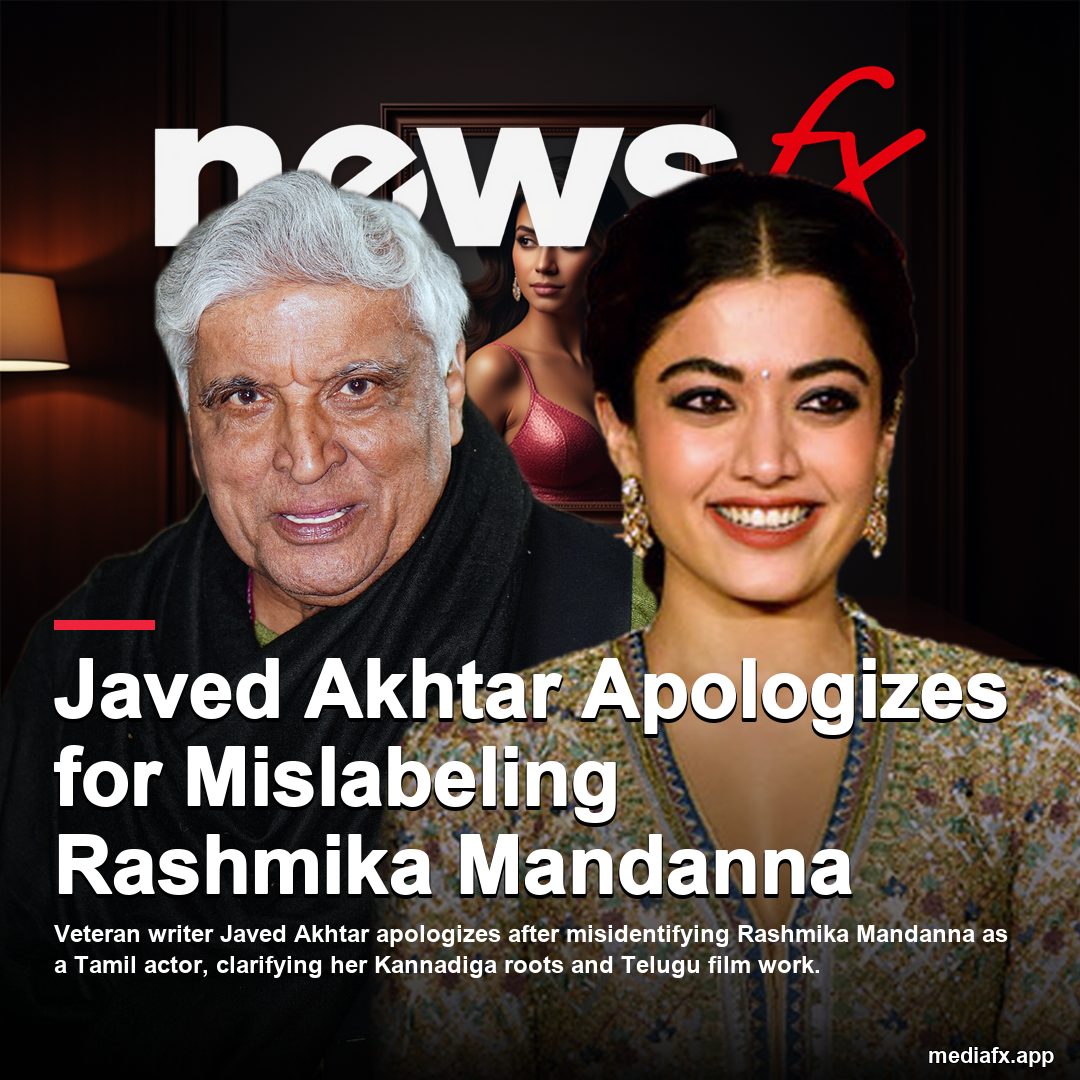 Javed Akhtar Clarifies Rashmika Mandanna's Linguistic Background