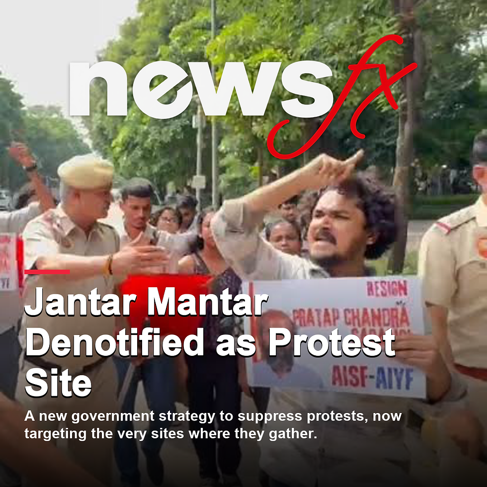 Jantar Mantar Denotified as Protest Site: Government's New Strategy to Suppress Protests