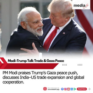 📰 PM Modi, Trump Discuss India–US Trade Talks; Modi Praises Gaza Peace Efforts 🌍🤝