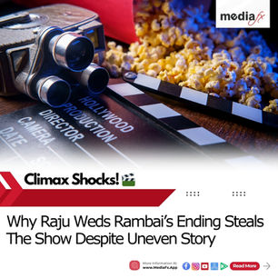 Raju Weds Rambai Review: Strong Climax, But Uneven Storytelling