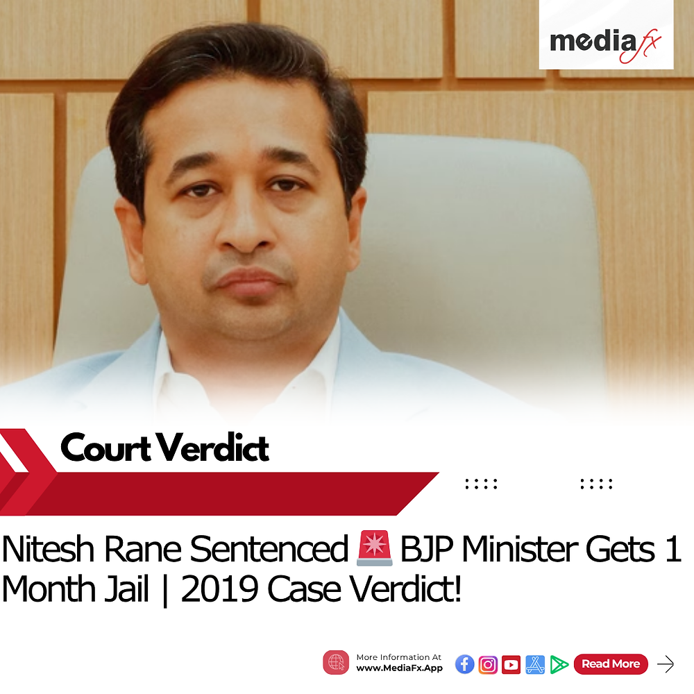 BJP Minister Nitesh Rane Sentenced to One Month Jail in 2019 Case