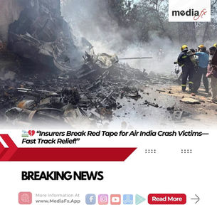 🛬💔 “Insurers Break Red Tape for Air India Crash Victims—Fast Track Relief!”