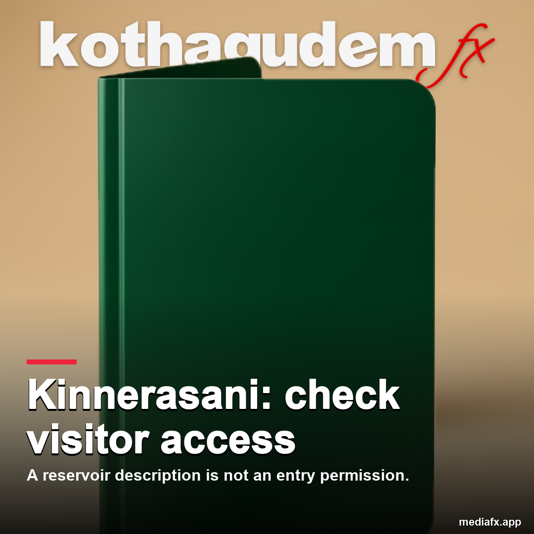 Kinnerasani: check visitor access — representative AI-generated editorial visual, not an actual location photograph.