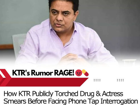 KTR BLASTS Drug & Heroine Rumors Before Phone Tap Probe! 🚨🗣️