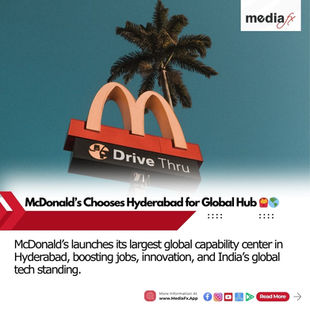 📰 McDonald’s Sets Up Its Biggest Global Hub in Hyderabad 🍔🏙️