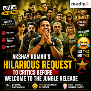 Akshay Kumar Makes Hilarious Request To Critics Ahead Of Welcome To The Jungle Release