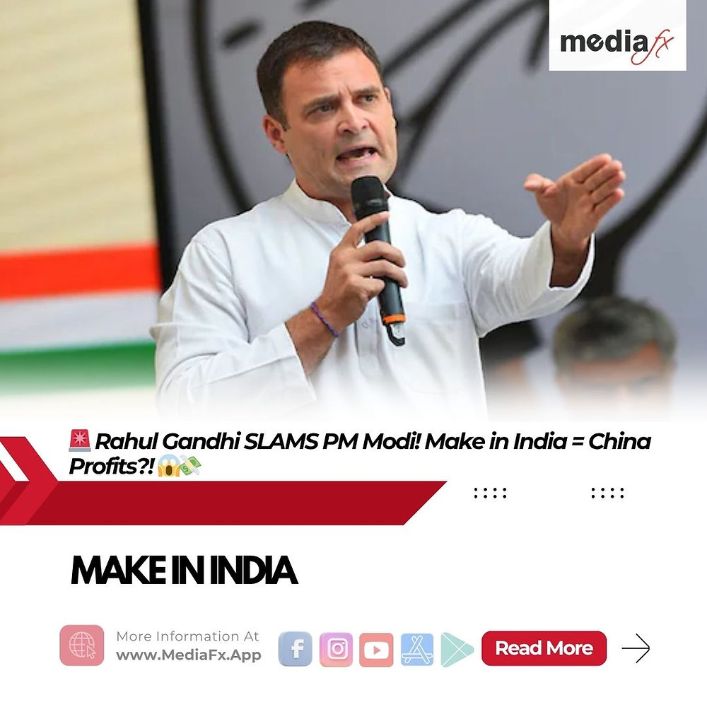 šØ Rahul Gandhi SLAMS PM Modi! Make in India = China Profits?! š±šø