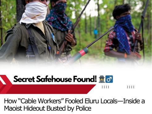 Eluru Maoist Hideout Busted—Locals Spill Shocking Secrets!
