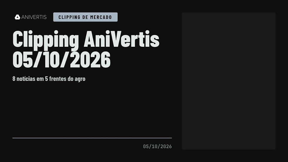Clipping AniVertis de mercado — 05/10/2026
