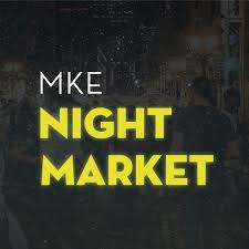 MKE Night Market (July 16)
