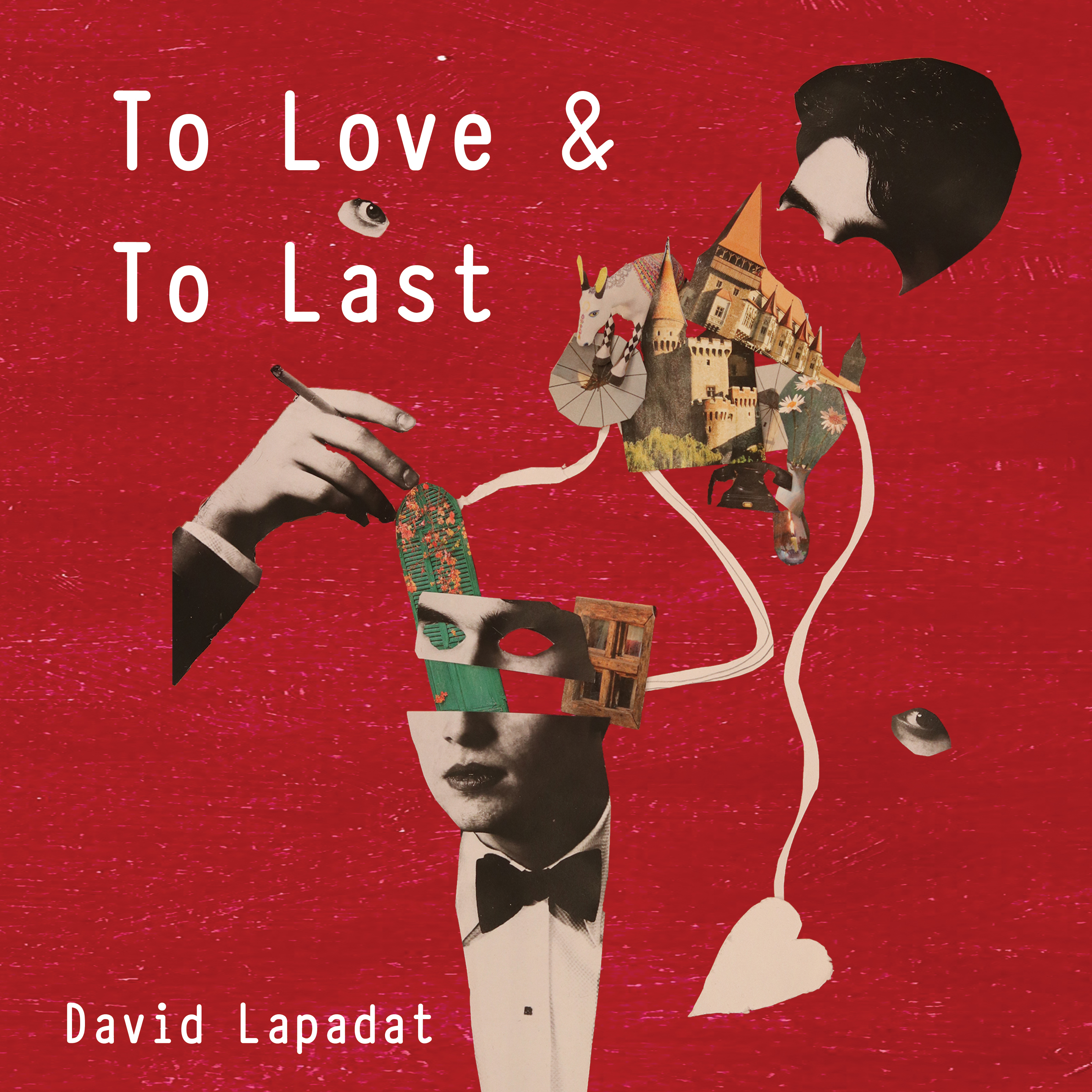 To Love & To Last
