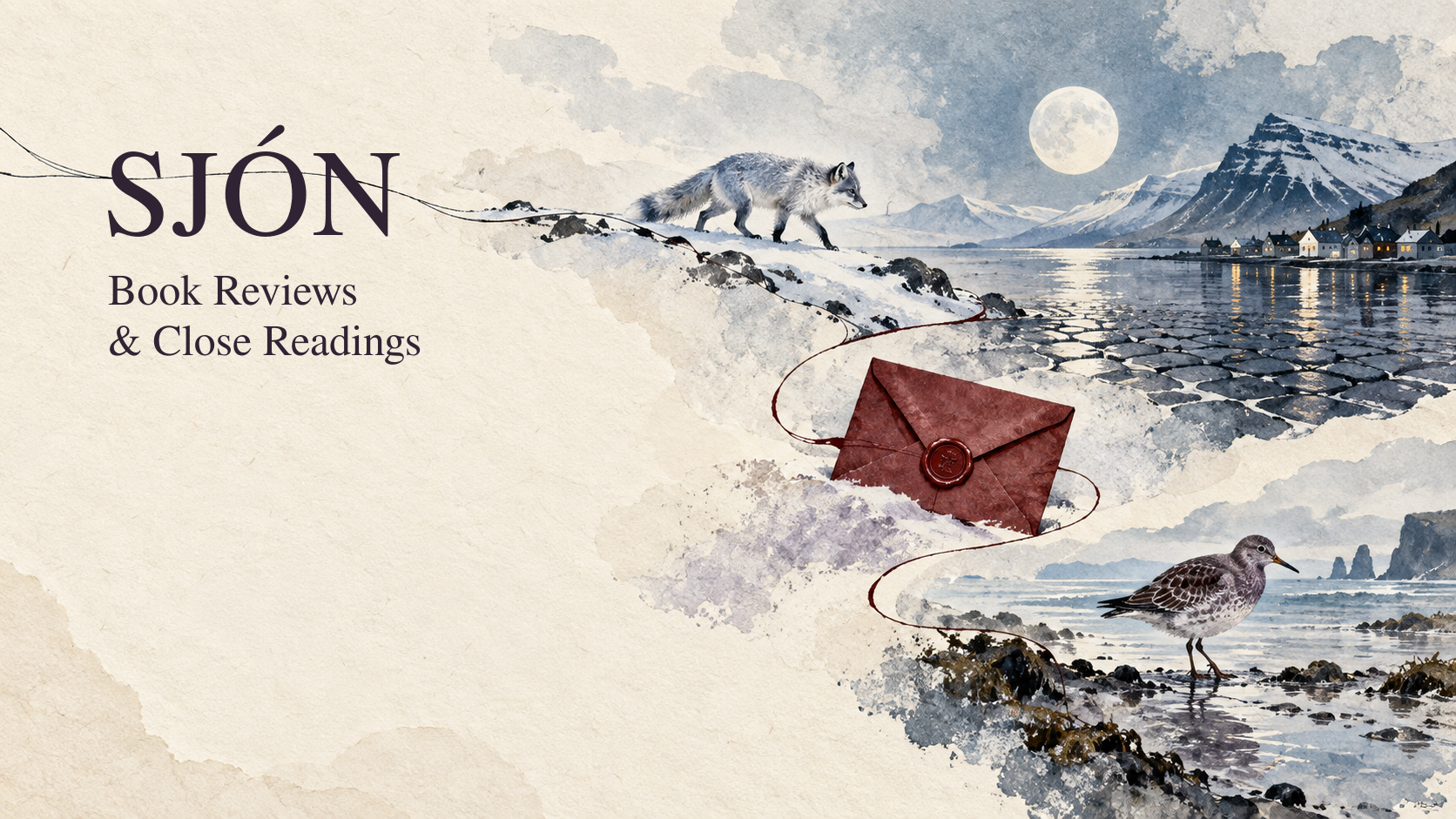 Sjón — Book Reviews and Close Readings. A fox, a full moon, a sealed red envelope and a purple sandpiper appear across a pale watercolor Icelandic shore.