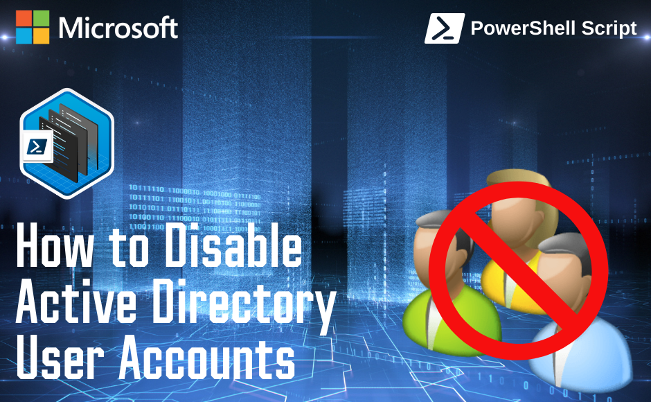 PowerShell script to Disable User Accounts via EMPID