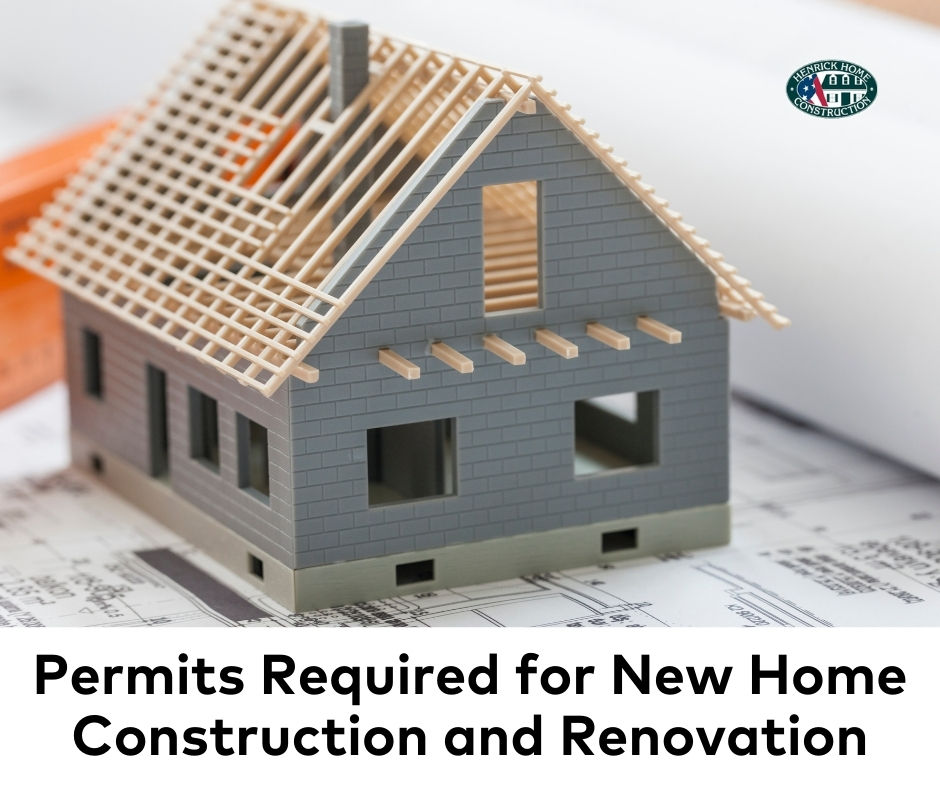 Permits Required for New Home Construction and Renovation