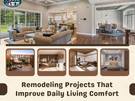 Remodeling Projects That Improve Daily Living Comfort