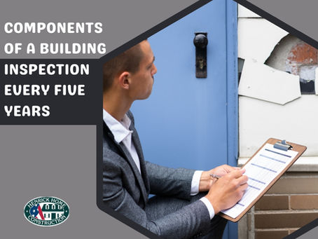COMPONENTS OF A BUILDING INSPECTION EVERY FIVE YEARS