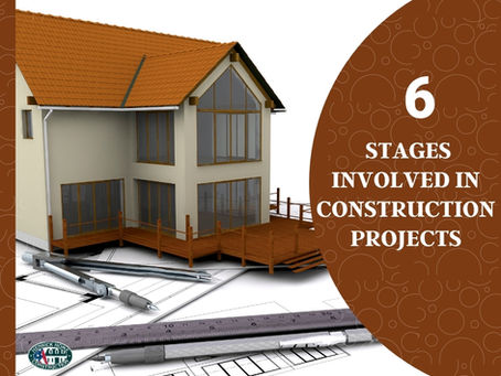 6 Stages Involved In Construction Project