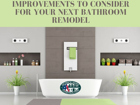 Improvements to Consider for Your Next Bathroom Remodel