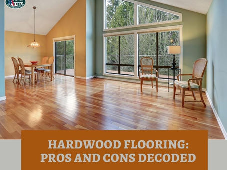 Hardwood Flooring: Pros and Cons Decoded