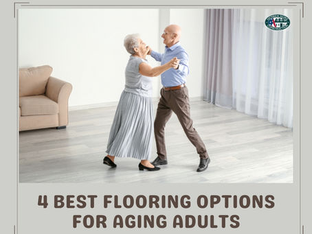 4 BEST FLOORING OPTIONS FOR AGING ADULTS